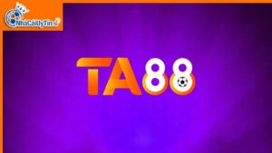 Ta88 - Nhà cái trực tuyến chất lượng vượt trội tại Việt Nam